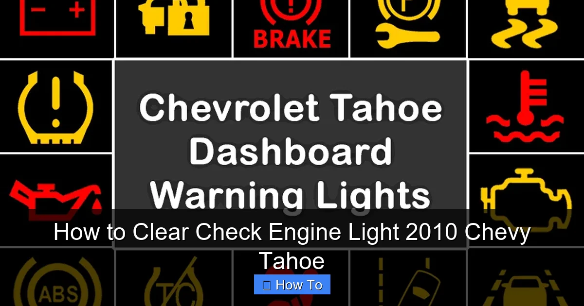 How to Clear Check Engine Light 2010 Chevy Tahoe