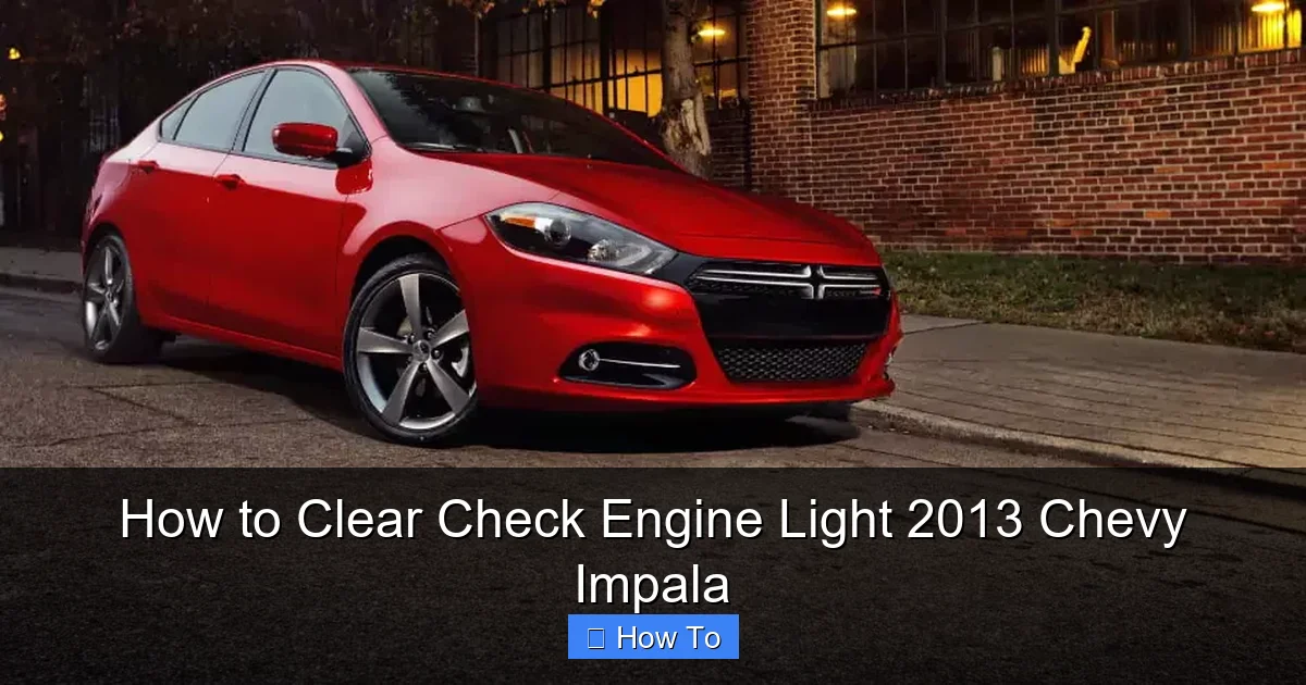 How to Clear Check Engine Light 2013 Chevy Impala