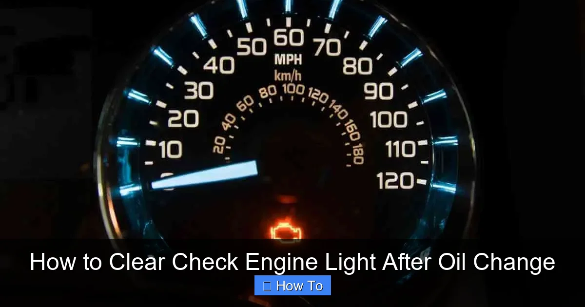 How to Clear Check Engine Light After Oil Change
