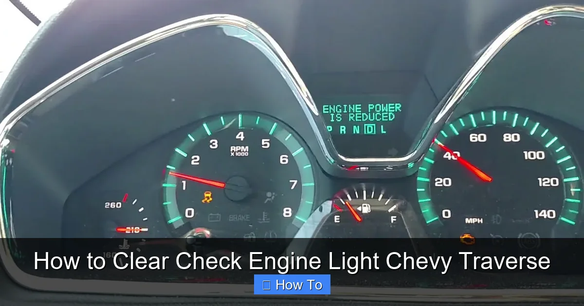 How to Clear Check Engine Light Chevy Traverse