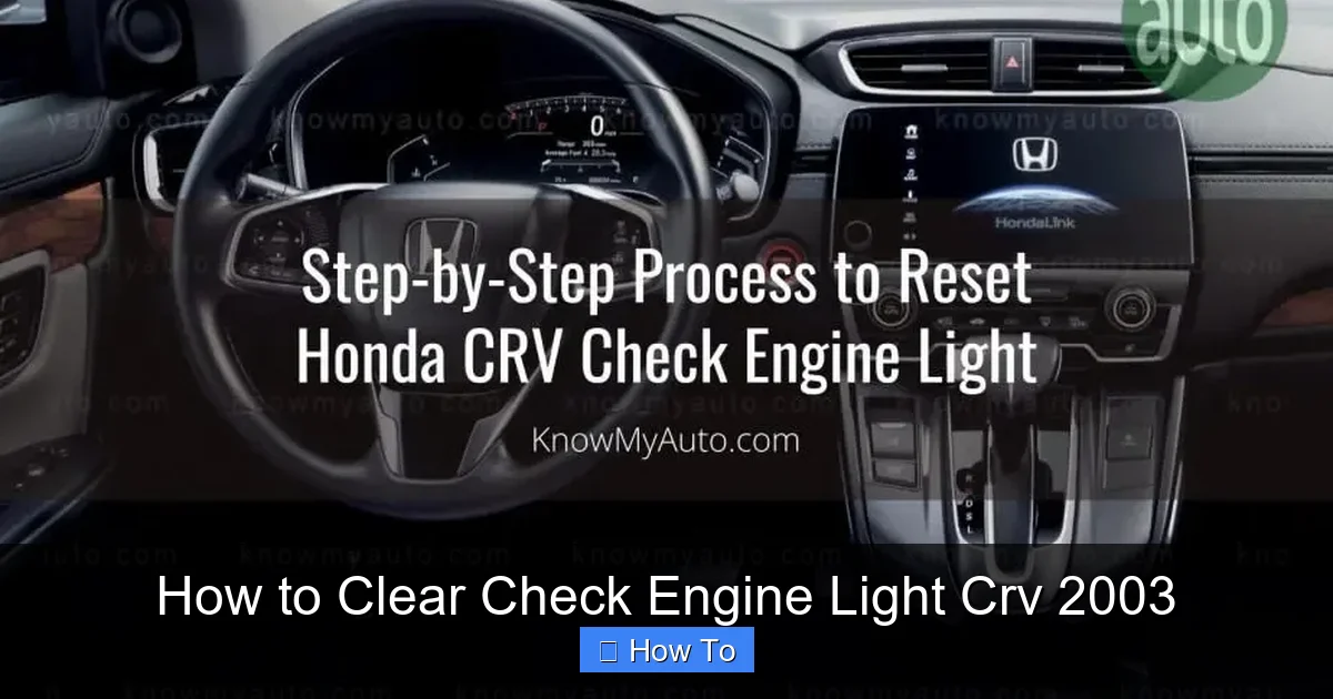 How to Clear Check Engine Light Crv 2003