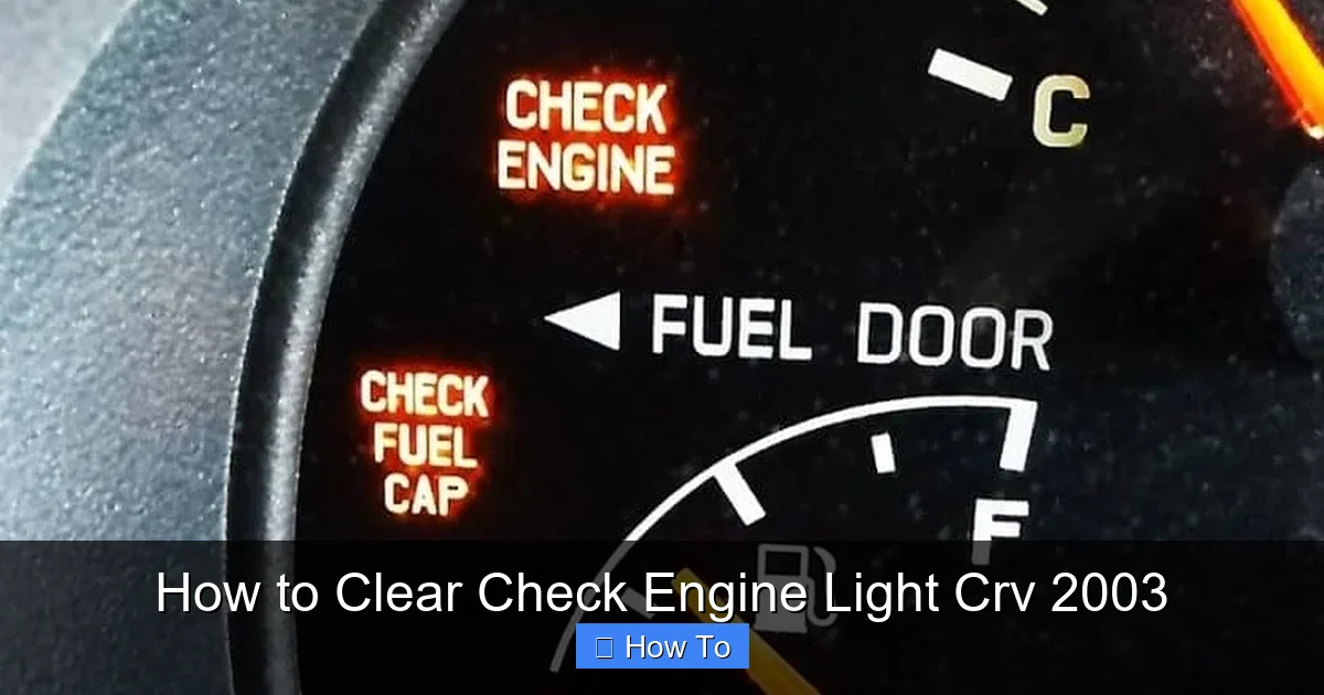 How to Clear Check Engine Light Crv 2003