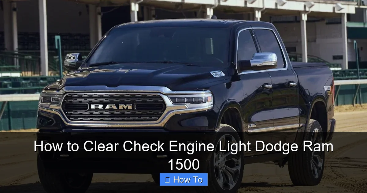How to Clear Check Engine Light Dodge Ram 1500