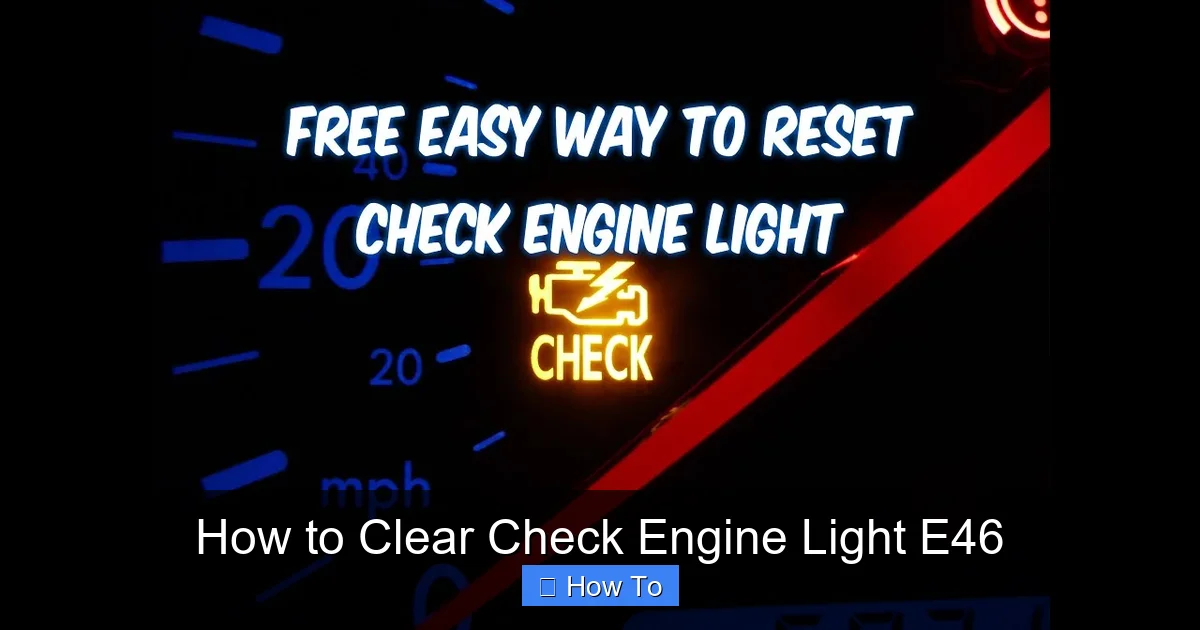 How to Clear Check Engine Light E46