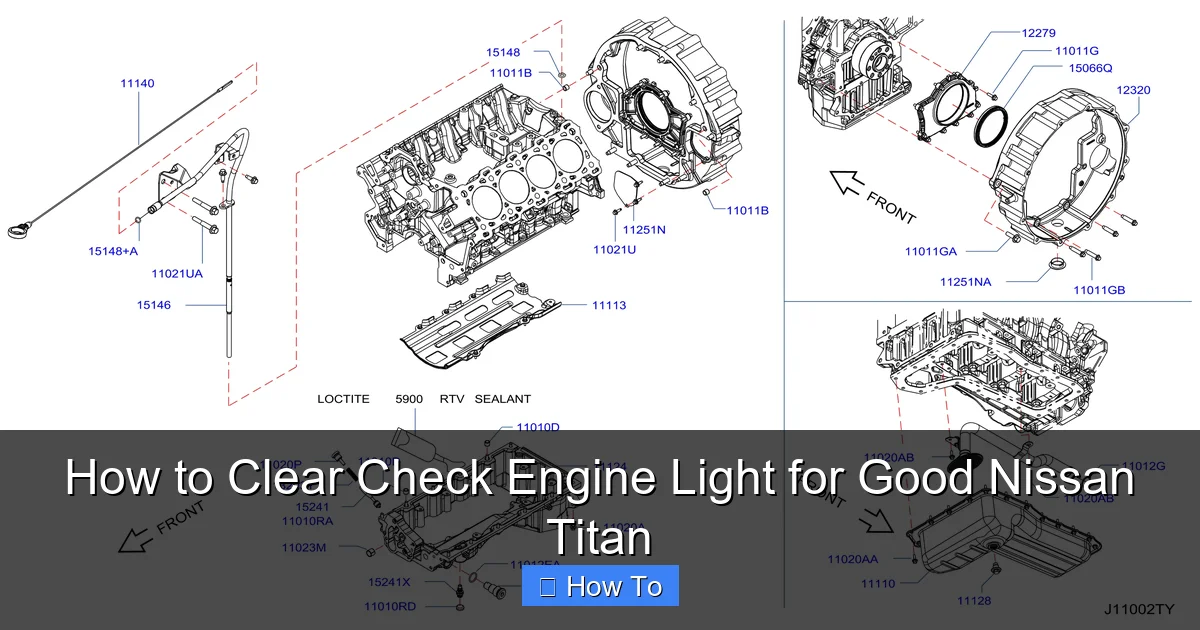 How to Clear Check Engine Light for Good Nissan Titan