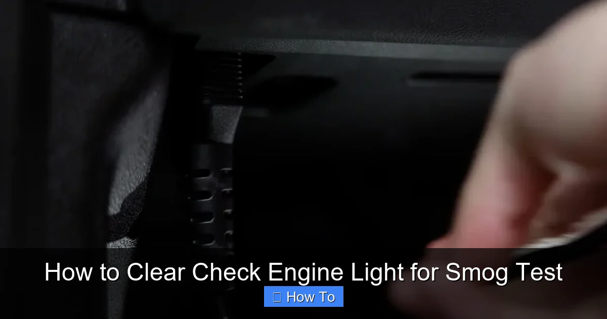 How to Clear Check Engine Light for Smog Test