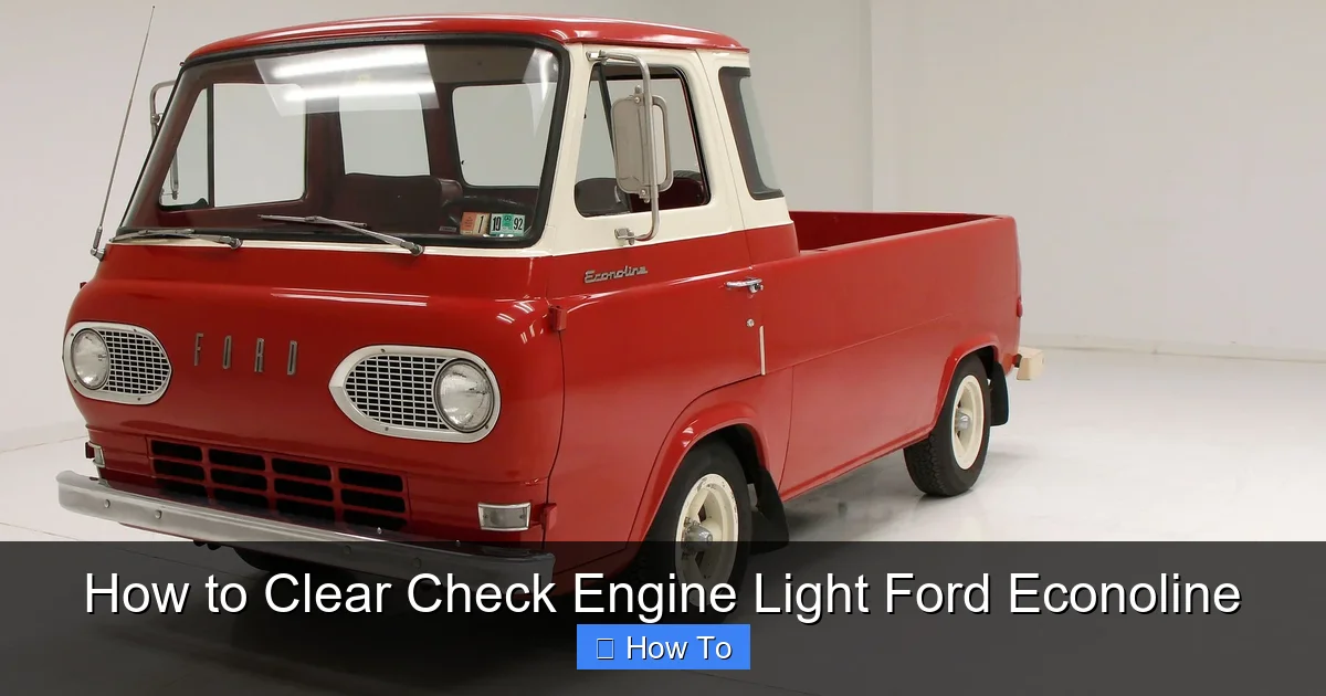 How to Clear Check Engine Light Ford Econoline