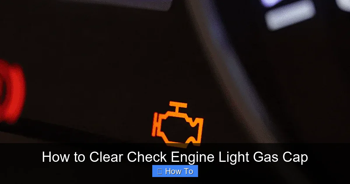 How to Clear Check Engine Light Gas Cap