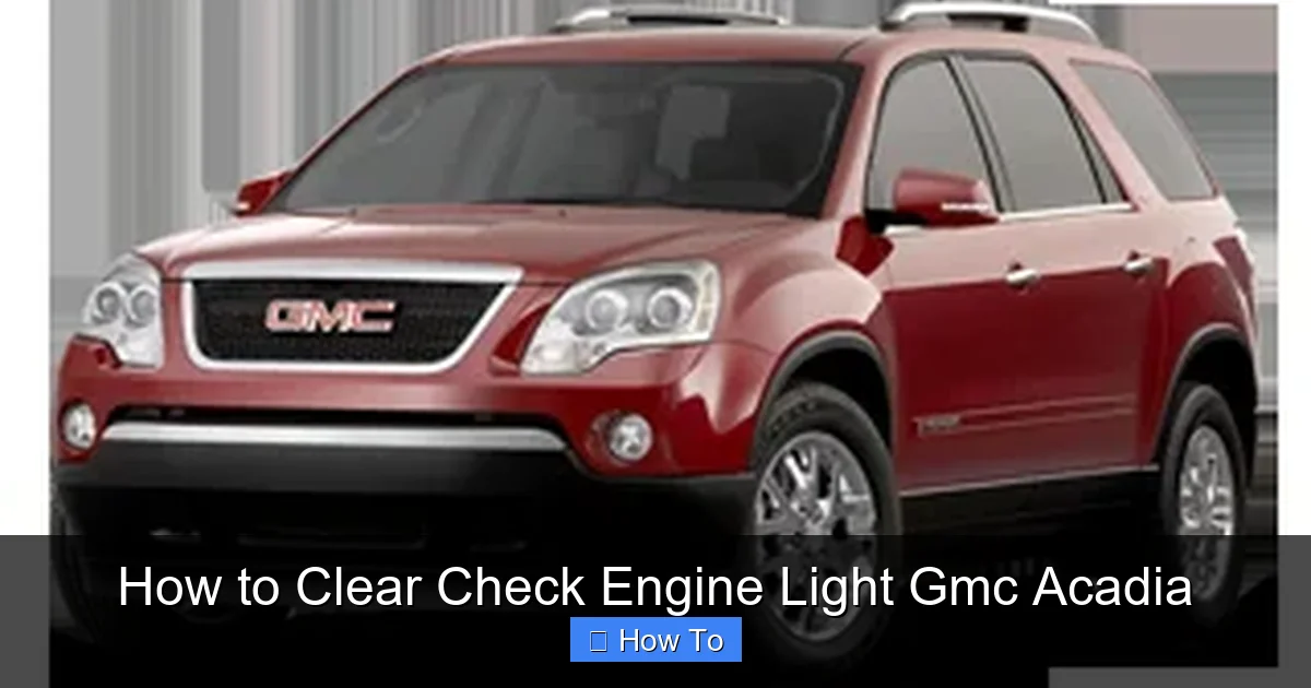 How to Clear Check Engine Light Gmc Acadia