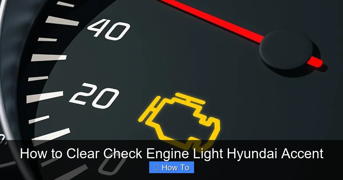 How to Clear Check Engine Light Hyundai Accent