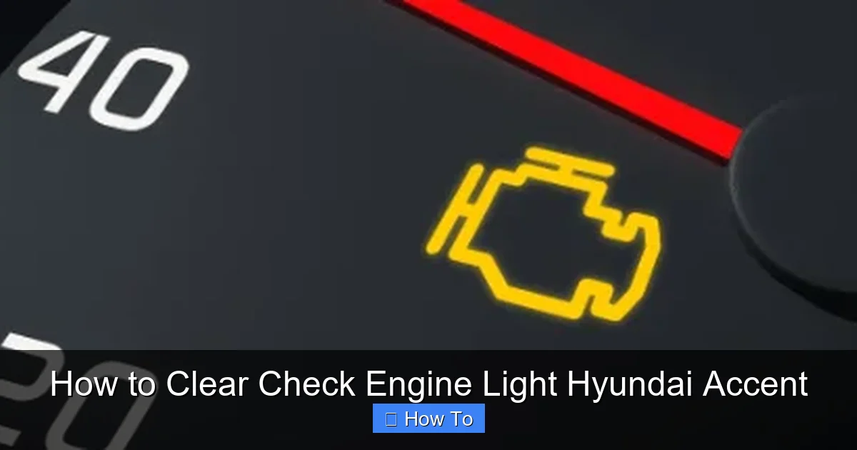 How to Clear Check Engine Light Hyundai Accent