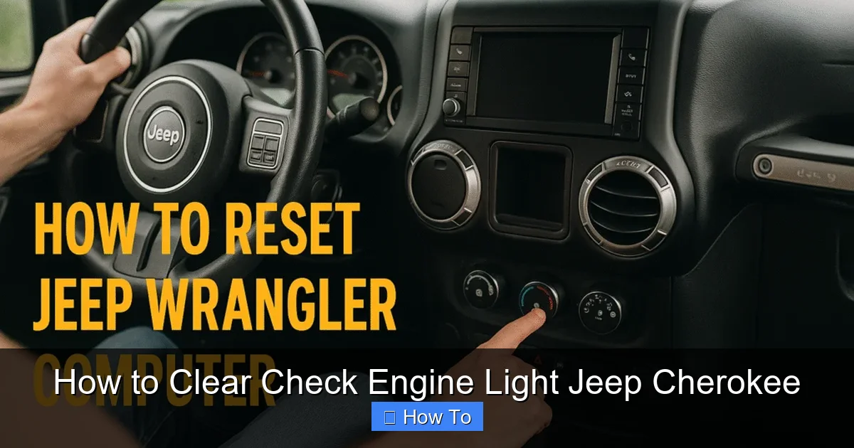 How to Clear Check Engine Light Jeep Cherokee