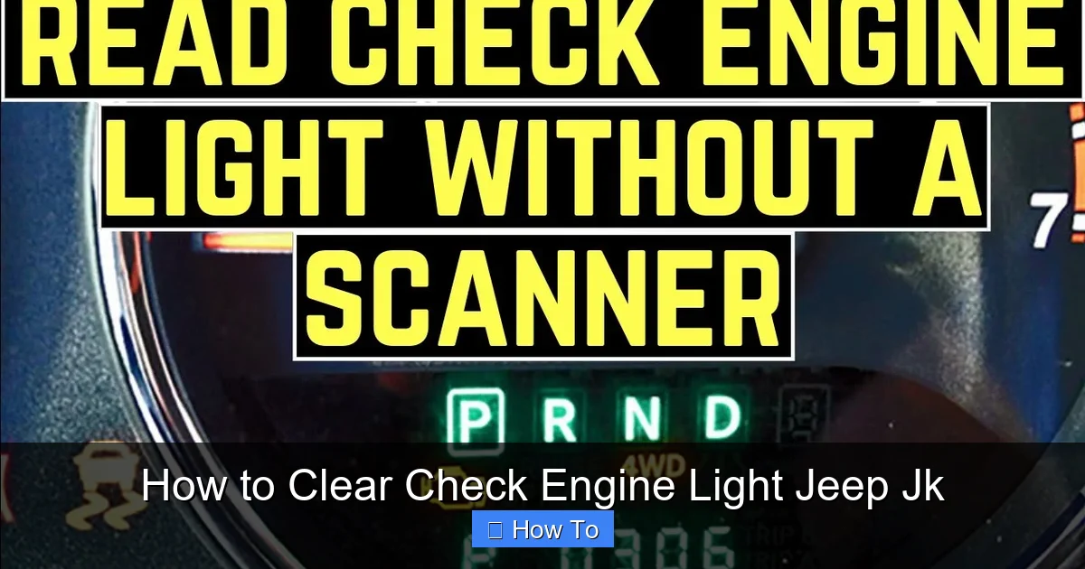 How to Clear Check Engine Light Jeep Jk