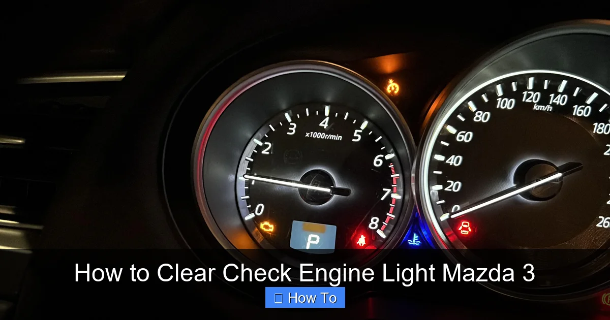 How to Clear Check Engine Light Mazda 3