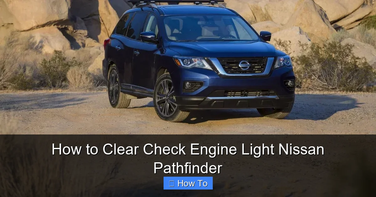 How to Clear Check Engine Light Nissan Pathfinder