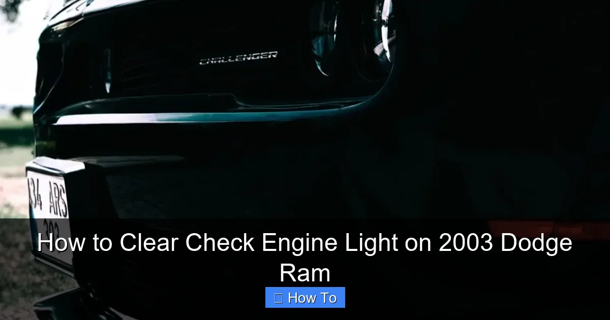 How to Clear Check Engine Light on 2003 Dodge Ram