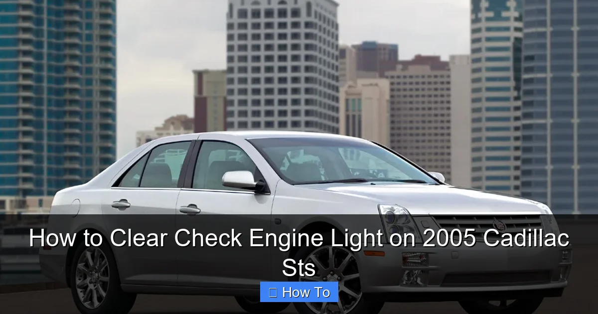 How to Clear Check Engine Light on 2005 Cadillac Sts