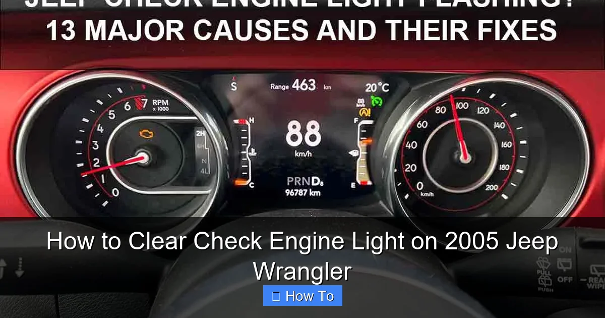 How to Clear Check Engine Light on 2005 Jeep Wrangler