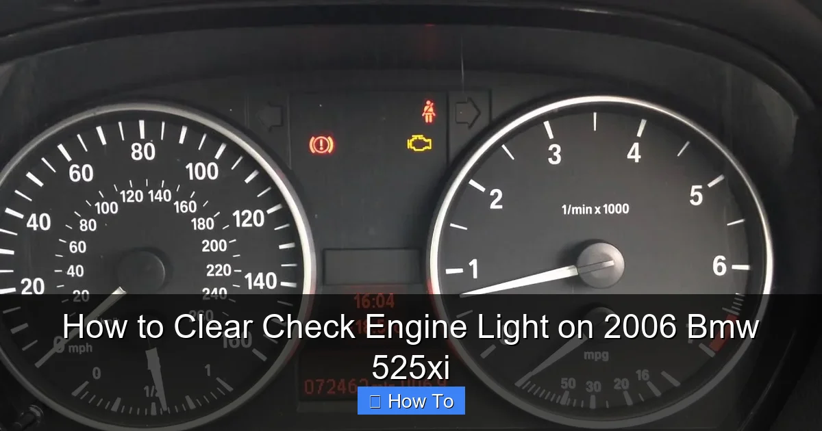How to Clear Check Engine Light on 2006 Bmw 525xi