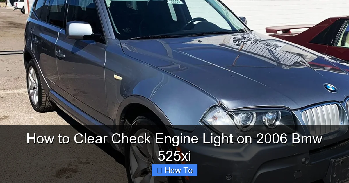 How to Clear Check Engine Light on 2006 Bmw 525xi
