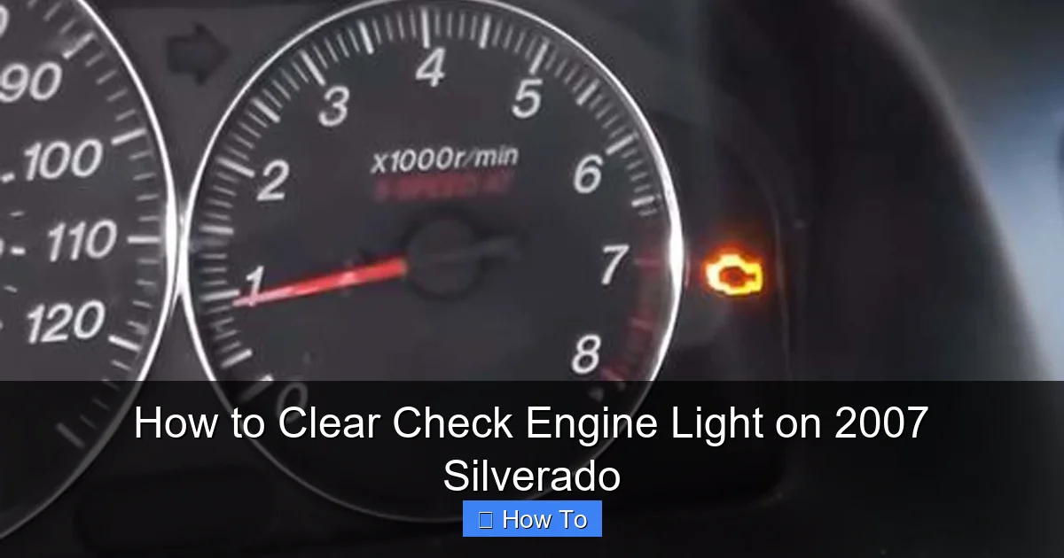 How to Clear Check Engine Light on 2007 Silverado