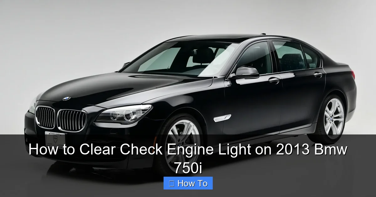 How to Clear Check Engine Light on 2013 Bmw 750i