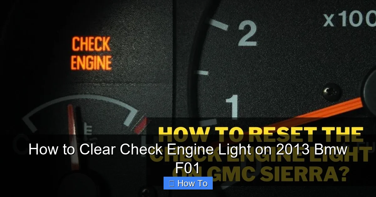How to Clear Check Engine Light on 2013 Bmw F01
