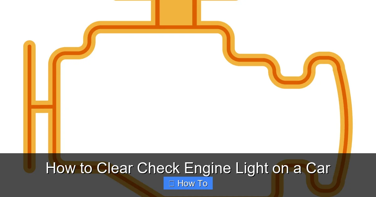 How to Clear Check Engine Light on a Car