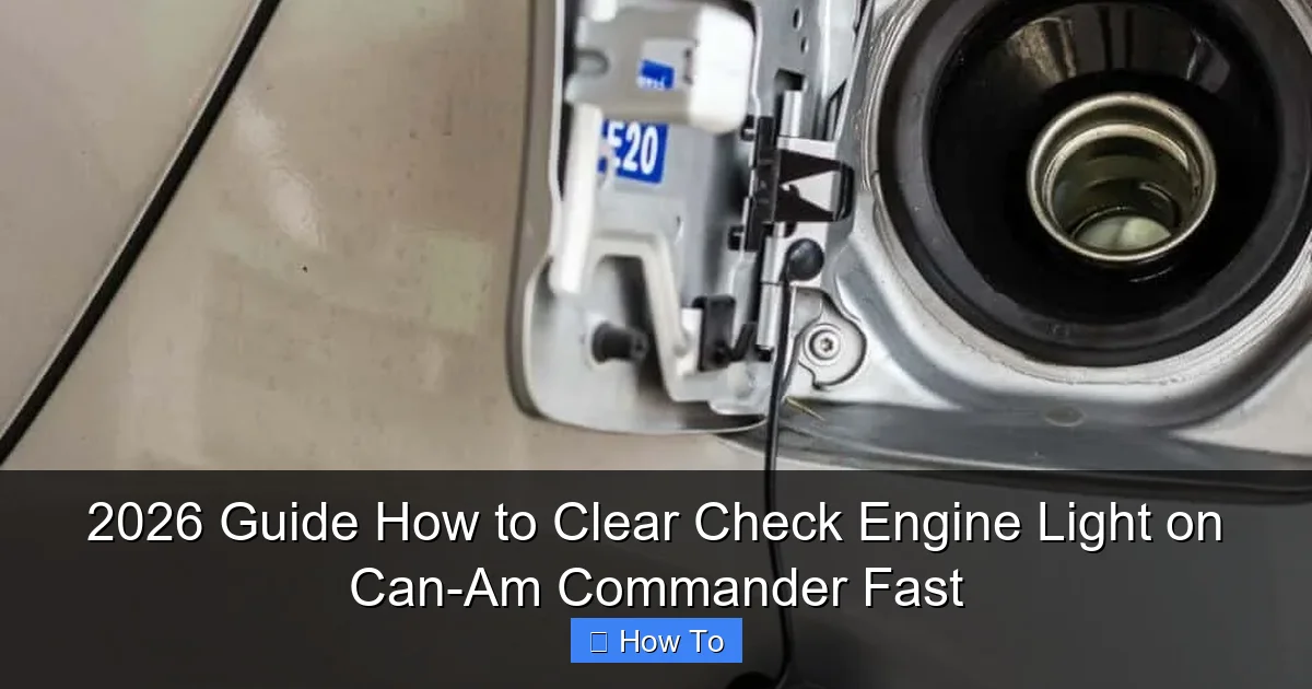 2026 Guide How to Clear Check Engine Light on Can-Am Commander Fast