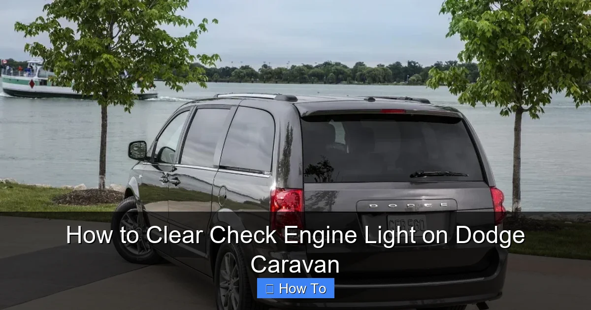 How to Clear Check Engine Light on Dodge Caravan