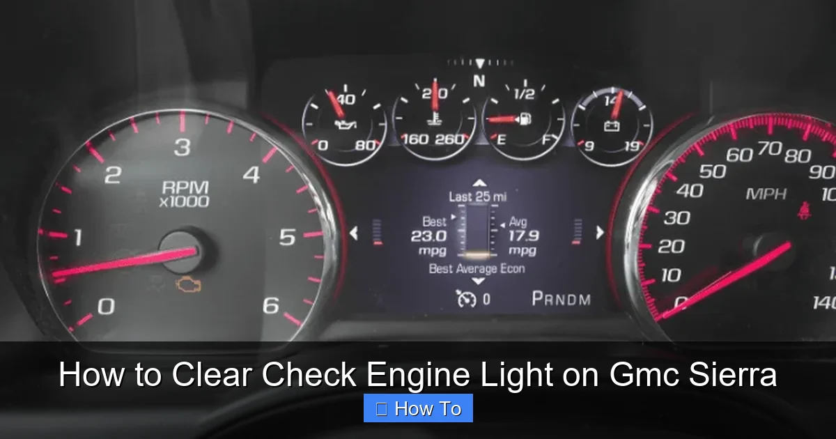 How to Clear Check Engine Light on Gmc Sierra