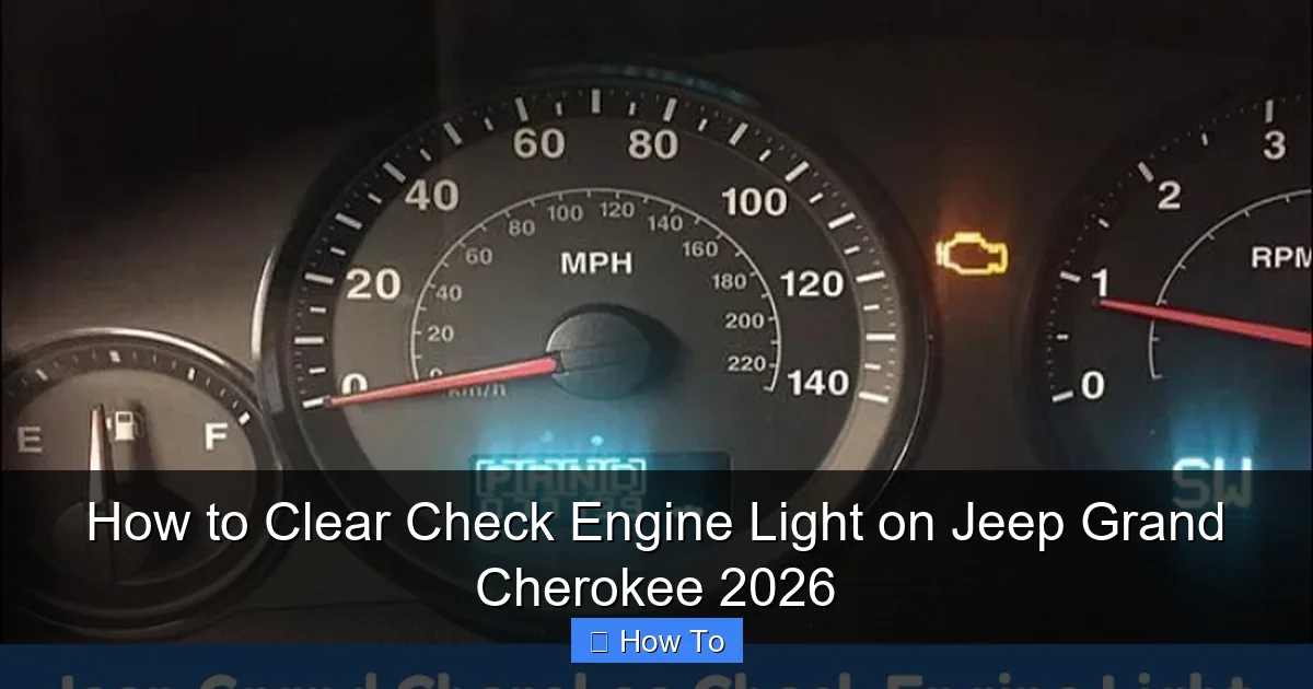 How to Clear Check Engine Light on Jeep Grand Cherokee 2026