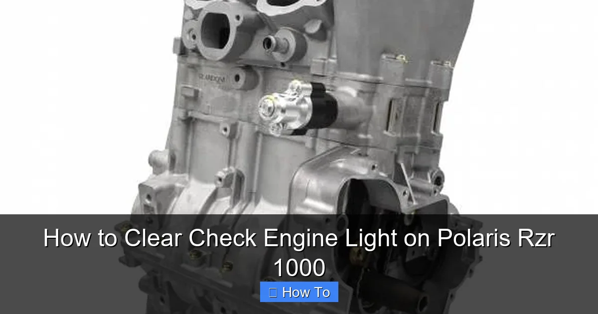How to Clear Check Engine Light on Polaris Rzr 1000