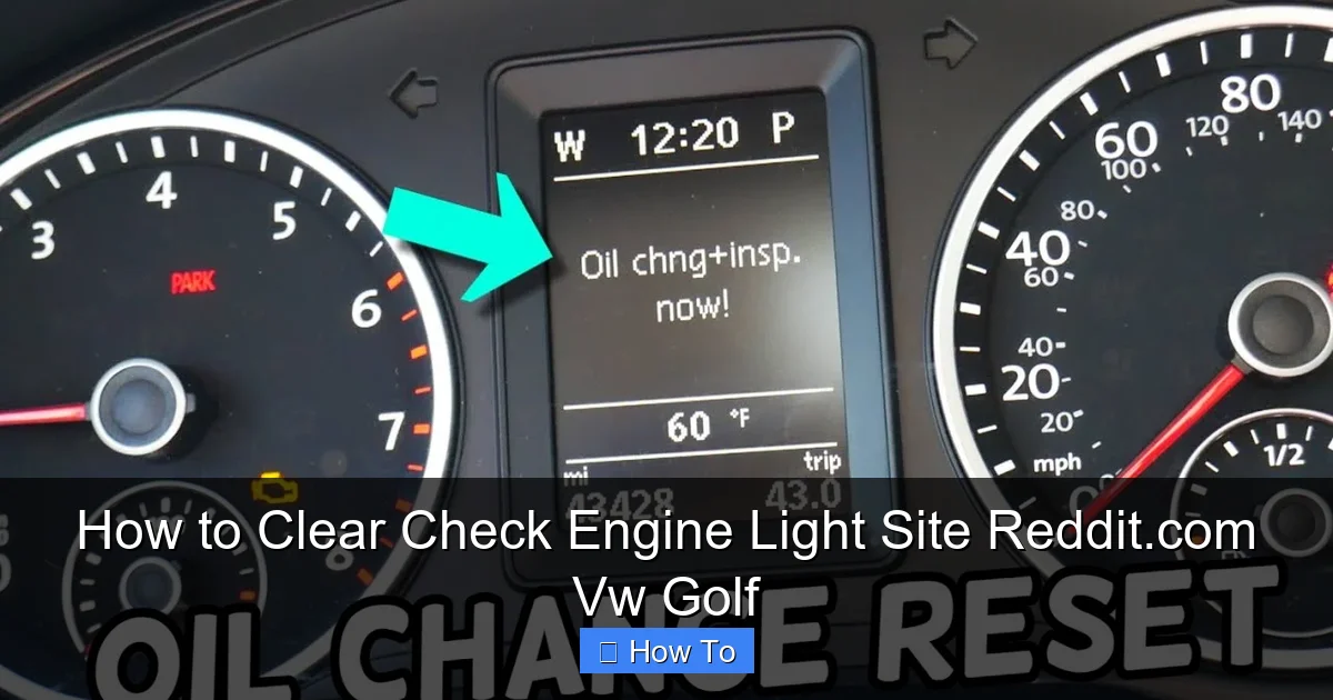 How to Clear Check Engine Light Site Reddit.com Vw Golf