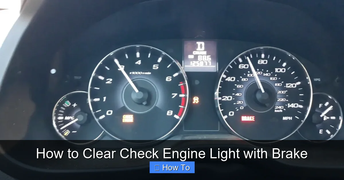 How to Clear Check Engine Light with Brake