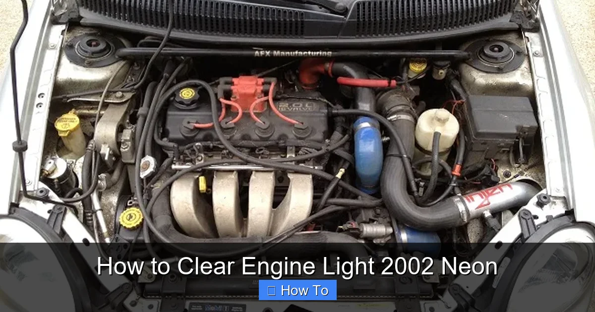 How to Clear Engine Light 2002 Neon
