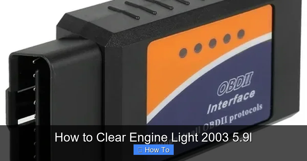 How to Clear Engine Light 2003 5.9l