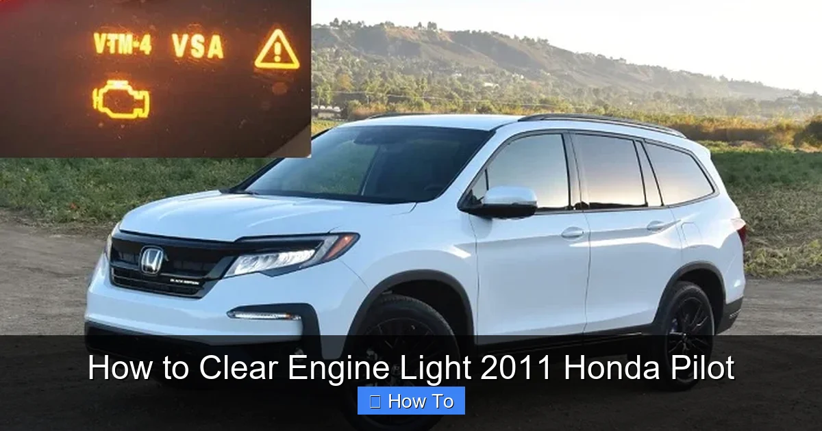 How to Clear Engine Light 2011 Honda Pilot
