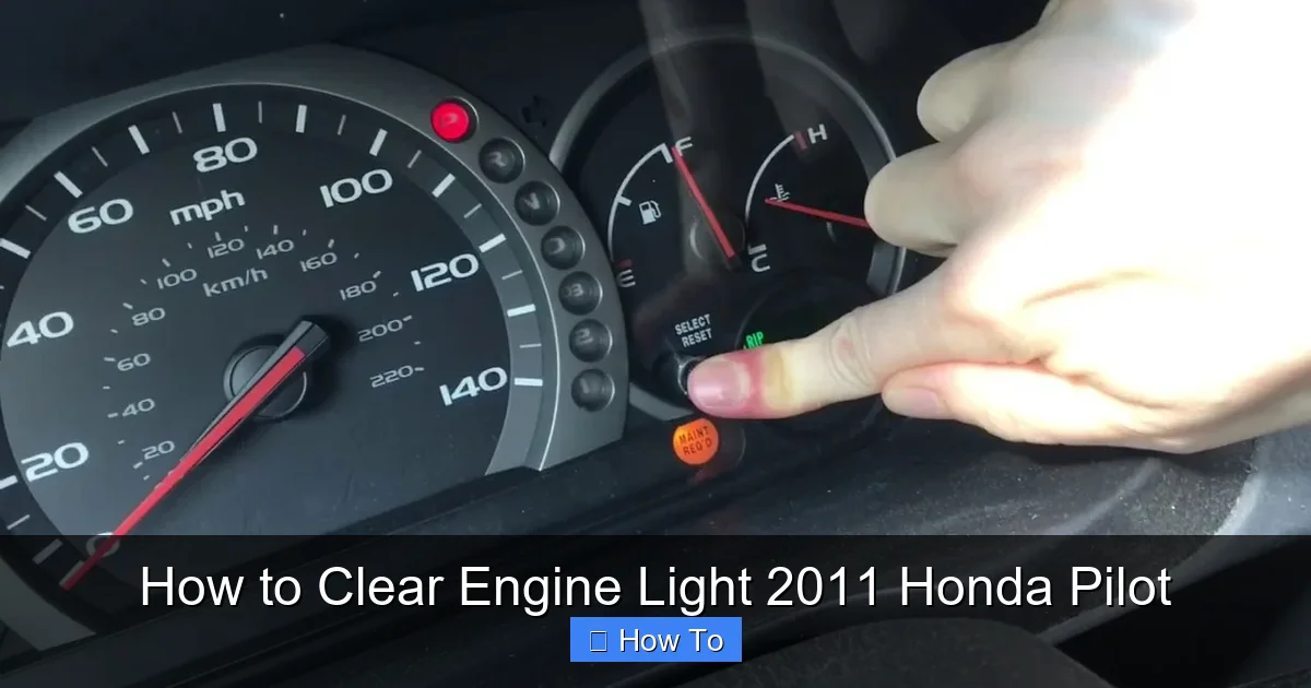 How to Clear Engine Light 2011 Honda Pilot