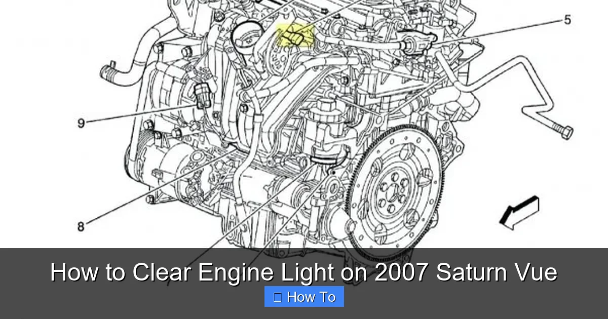 How to Clear Engine Light on 2007 Saturn Vue