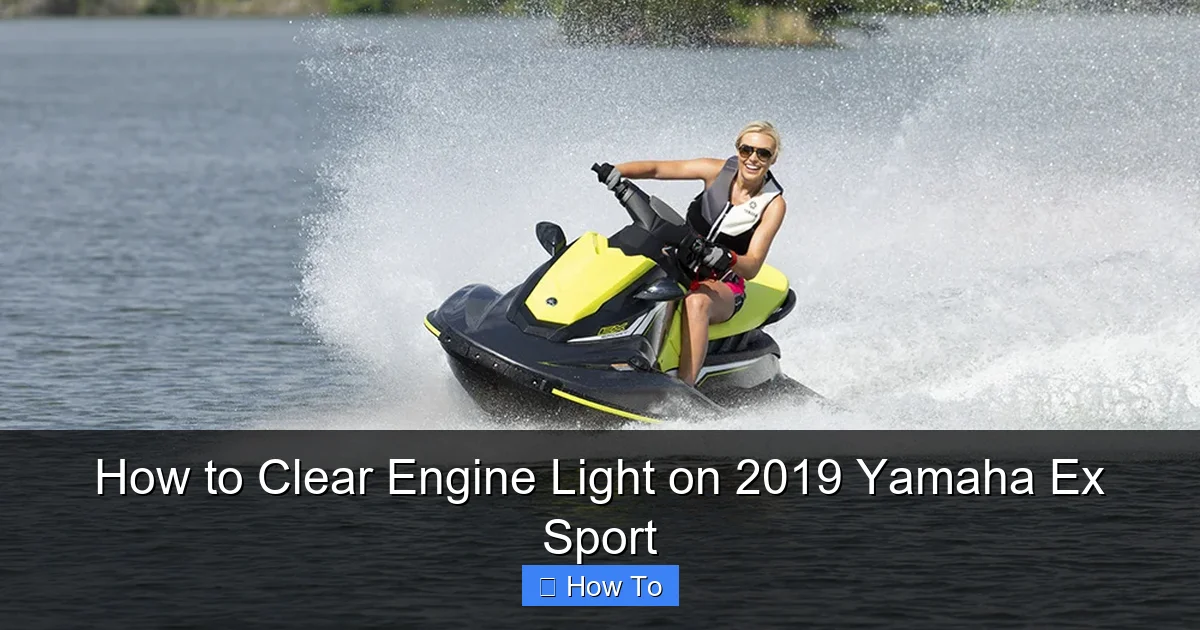 How to Clear Engine Light on 2019 Yamaha Ex Sport
