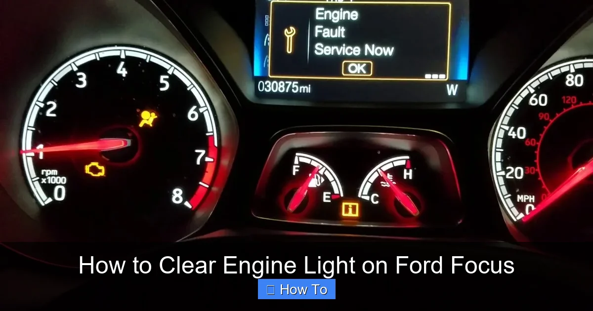 How to Clear Engine Light on Ford Focus