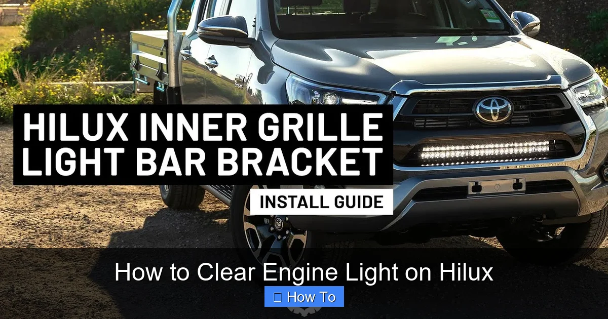 How to Clear Engine Light on Hilux