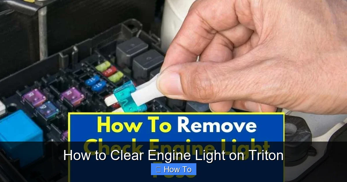 How to Clear Engine Light on Triton