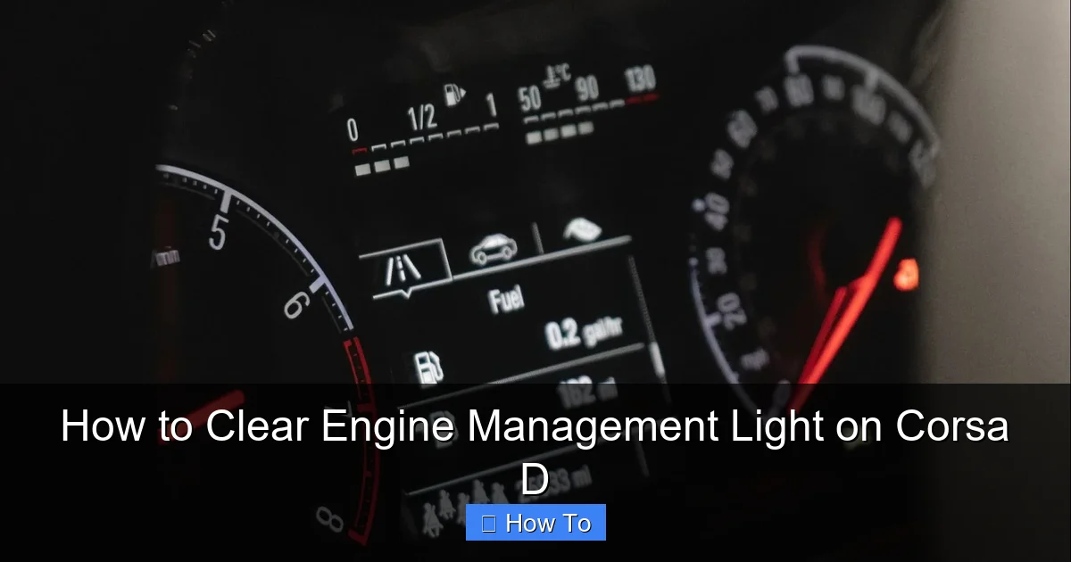 How to Clear Engine Management Light on Corsa D