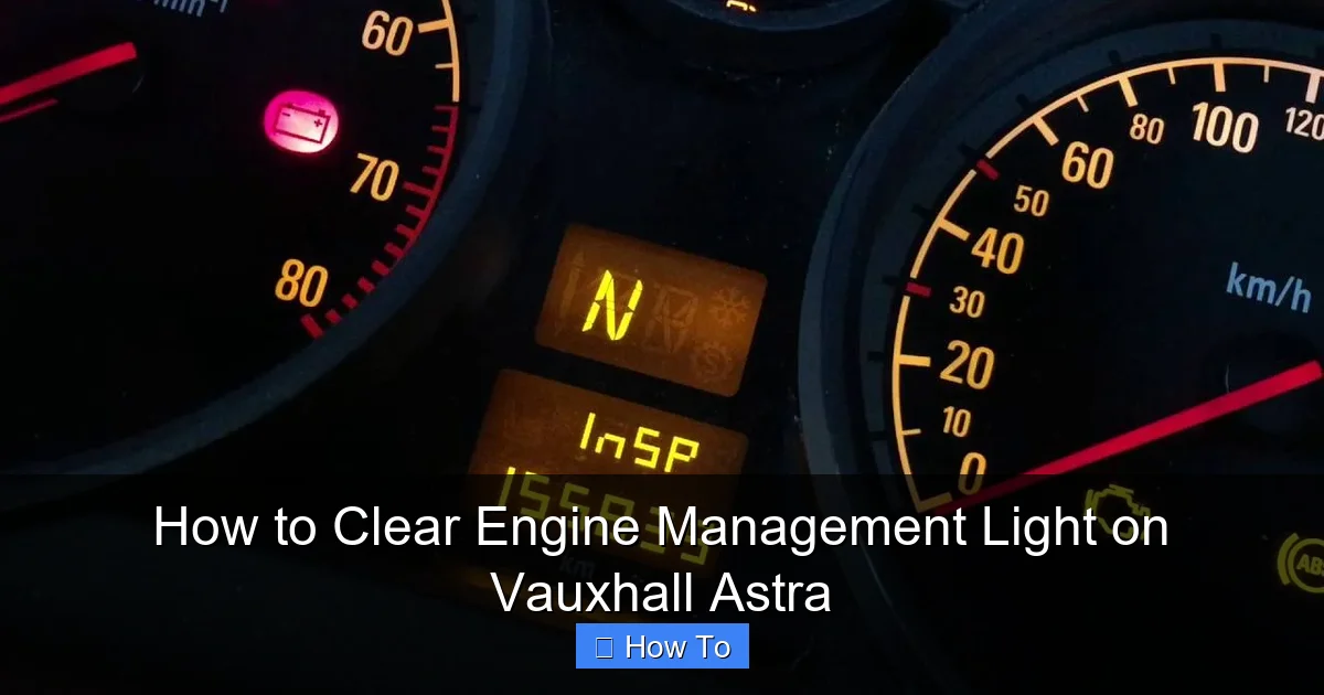 How to Clear Engine Management Light on Vauxhall Astra