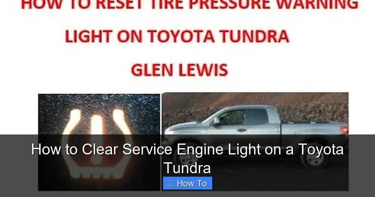 How to Clear Service Engine Light on a Toyota Tundra