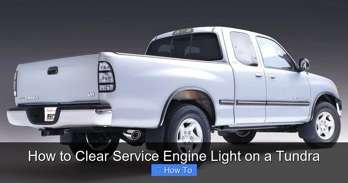 How to Clear Service Engine Light on a Tundra