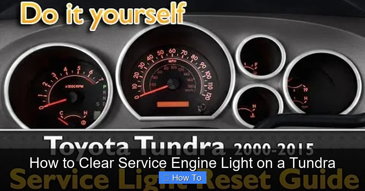 How to Clear Service Engine Light on a Tundra