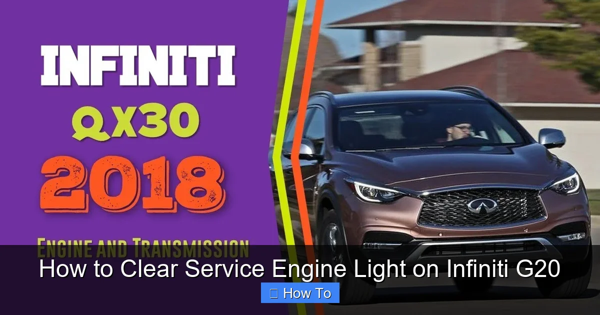 How to Clear Service Engine Light on Infiniti G20